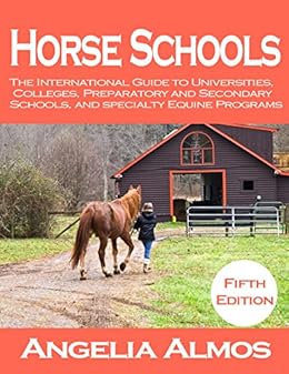 Amazon Com Horse Schools The International Guide To