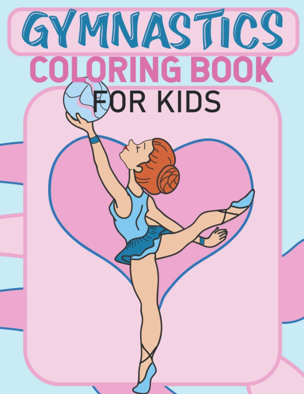 Gymnastics Coloring Book For Kids: Cute Gymnast Coloring Book ...