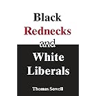 Black Rednecks & White Liberals