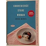 Convenience Store Woman: A Novel
