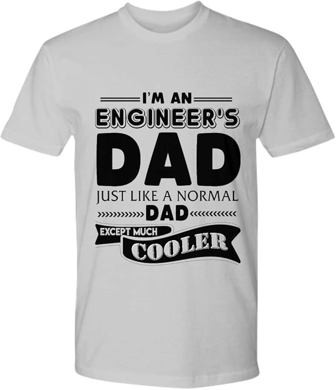 engineer dad shirt