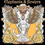 Elephants and Flowers: Adult Coloring Books