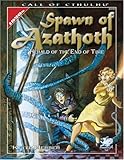 Spawn Of Azathoth: Herald of the End Of Time (Call of Cthulhu Horror Roleplaying)
