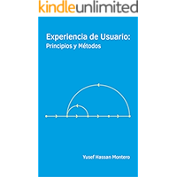Experiencia de Usuario: Principios y Métodos (Spanish Edition) book cover