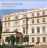 Clarence House: Official Souvenir Guide by