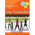 Yoga For Families: Connect With Your Kids