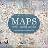 Maps: their untold stories Hardcover – 14 oktober 2014