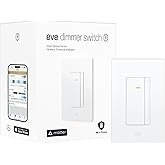 Eve Dimmer Switch (Matter): Smart Dimmer Switch for Alexa/Apple/Google/SmartThings/Home Assistant; Replaces Single-Pole switc