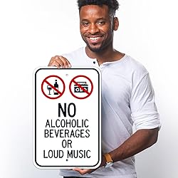 No Alcoholic Beverages Or Loud Music