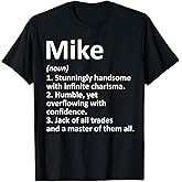 Mike Definition Personalized Name Funny Birthday Gift Idea T-Shirt