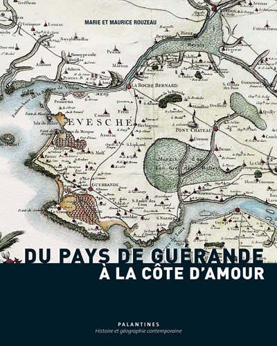 Du pays de Guérande à la Côte d'Amour