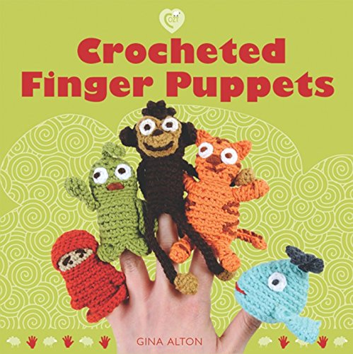 Crocheted Finger Puppets (Cozy) by Gina Alton