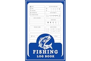 Fishing Log Book: For Anglers and Avid Fishermen ,To Capture and Record Your Fishing Adventures , Fish Hunting Journal , Catc