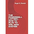 THE POWERBALL LOTTERY. HOW TO PLAY TO WIN, NEW SYSTEM