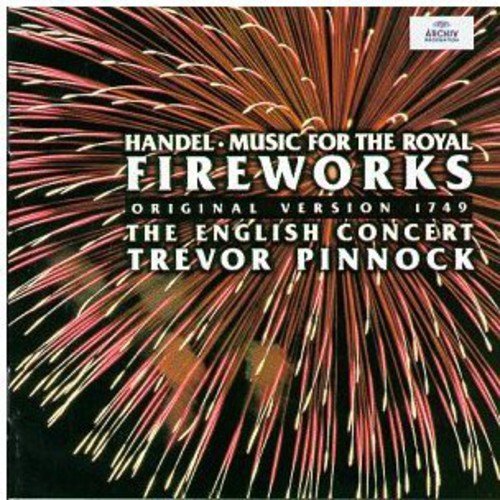 The English Concert - Handel: Music for the Royal Fireworks - Zortam Music