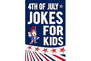 4th of July Jokes For Kids: Fourth of July Gift Book For Boys and Girls