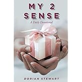 My 2 Sense: A Daily Devotional