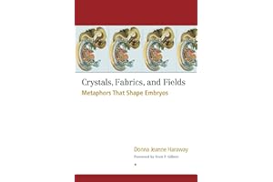 Crystals, Fabrics, and Fields: Metaphors That Shape Embryos