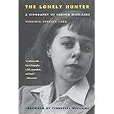 The Lonely Hunter: A Biography of Carson McCullers
