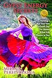 Gypsy Energy Secrets: Turning a Bad Day into a Good Day No Matter What Life Throws at You by Milana Perepyolkina