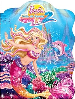 Capa Dvd Barbie Em Vida De Sereia 2 Barbie Em Vida De Sereia 2 Volume 2 Amazon Com Br