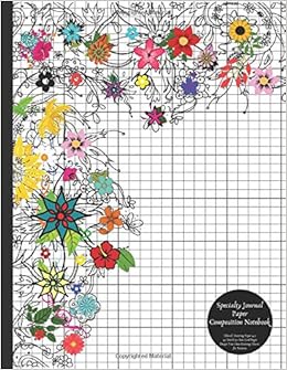 Specialty Journal Paper Composition Notebook Floral Specialty Journal Paper Composition Notebook Floral