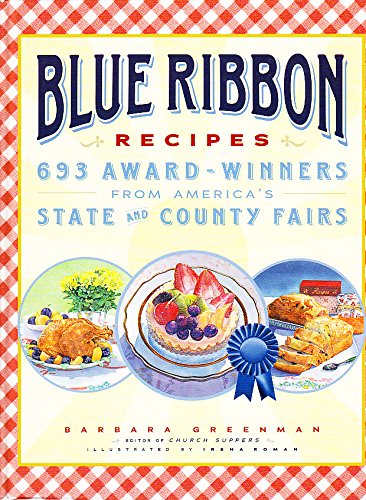 Blue Ribbon Recipes 1579126642 Book Cover