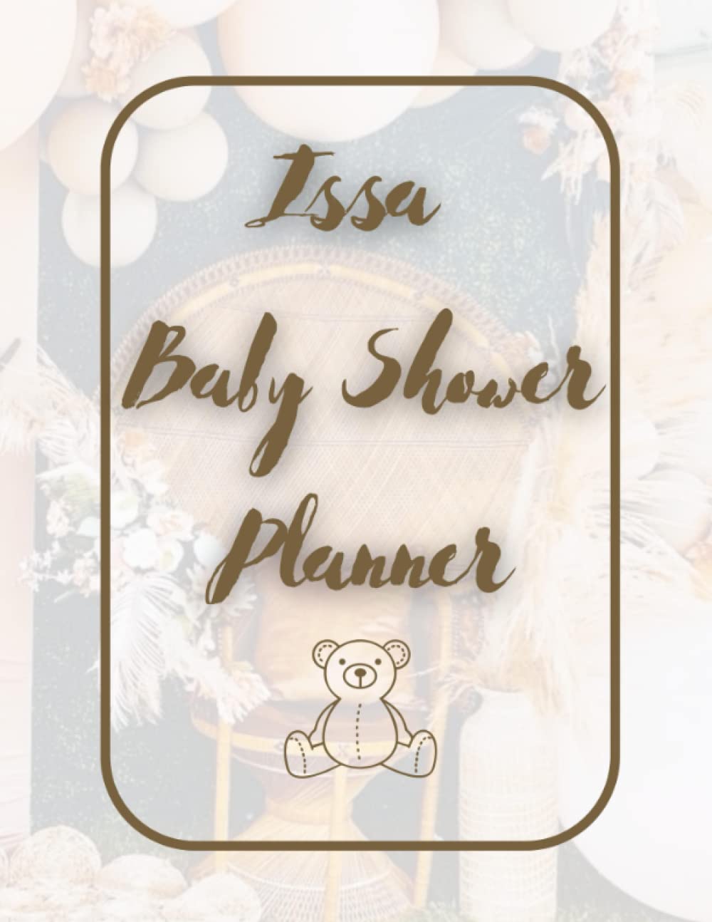 Issa Baby Shower Planner: Monica's Vault