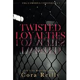 Twisted Loyalties