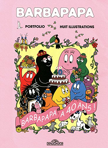 Barbapapa a 40 ans !