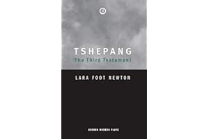 Tshepang: The Third Testament (Oberon Modern Plays)