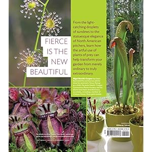 Carnivorous Plants: Gardening with Extraordinary Botanicals