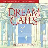 Dream Gates by 