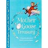 Mother Goose Treasury: A Beautiful Collection of Favorite Nursery Rhymes (Hardcover Storybook Treasury)