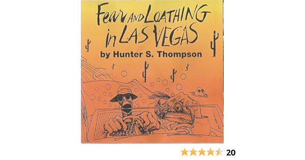 Fear Loathing In Las Vegas Thompson Hunter S Fear And Loathing In Las Vegas 1996 Spoken Word Adaptation Amazon Com Music