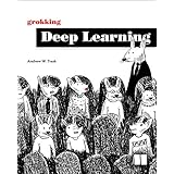 Grokking Deep Learning