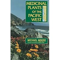 Medicinal Plants of the Pacific West