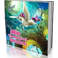Personalized Storybook by Dinkleboo -"The Magical Unicorn" - for Kids Aged 0 to 8 Years Old - A Story About Your Son or Daugh