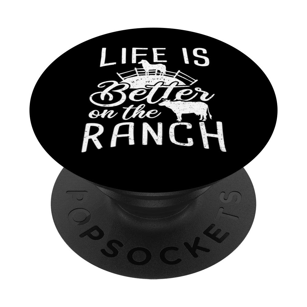 Life Is Better On The Ranch - Farm PopSockets PopGrip: Swappable Grip for Phones & Tablets