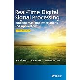 Real-Time Digital Signal Processing: Fundamentals, Implementations and Applications
