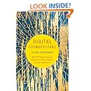 Digital Cosmopolitans: Why We Think the Internet Connects Us, Why It Doesn't, and How to Rewire It