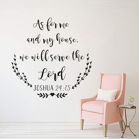 Olivialulu As For Me And My House We Will Serve The Lord Wall Stickers Bible Verse Vinyl Wall Art Decal Joshua 24 15 Home Decor Az479 Amazon Co Uk Diy Tools