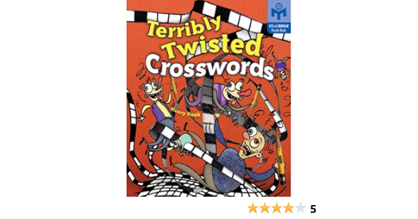 Terribly Twisted Crosswords Mensa Hook Henry 9781402732713 Amazon Com Books