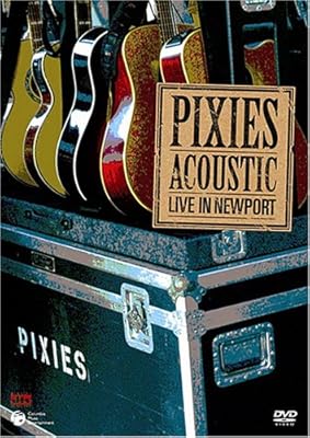 Pixies『Acoustic Live In Newport』