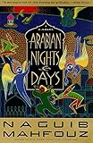 Arabian Nights and Days: A Novel by Naguib Mahfouz