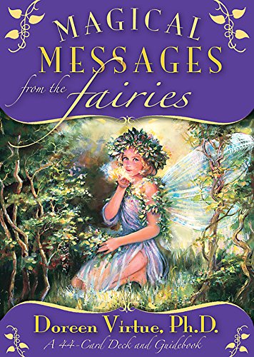 Magical Messages from the Fairies Oracle Cards: A 44-Card Deck and Guidebook