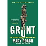 Grunt: The Curious Science of Humans at War