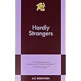 Hardly Strangers: An 831 Stories Romance