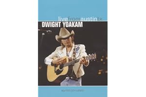 Dwight Yoakam - Live From Austin Tx