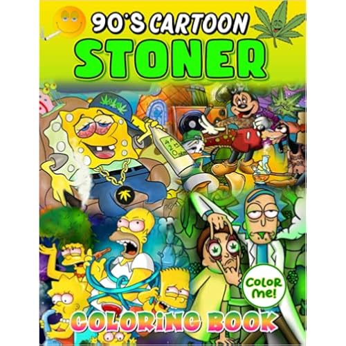 Color Me! - 90s Cartoon Stoner Coloring Book: Full of Psychedelic Trippy Premium Illustrated Pages For Adults To Relax And Get High